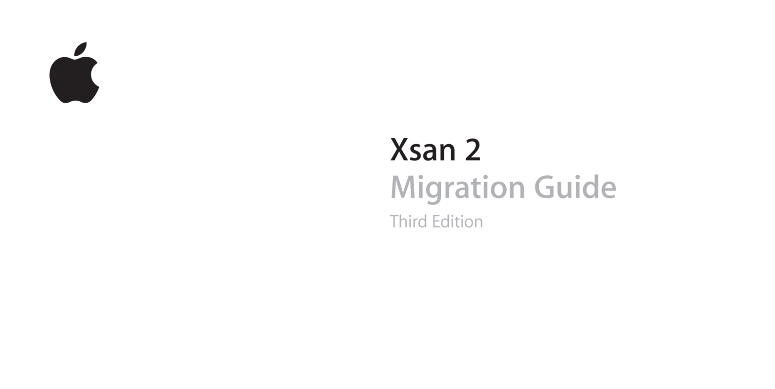 Apple Xsan 2 Migration Guide Third Edition